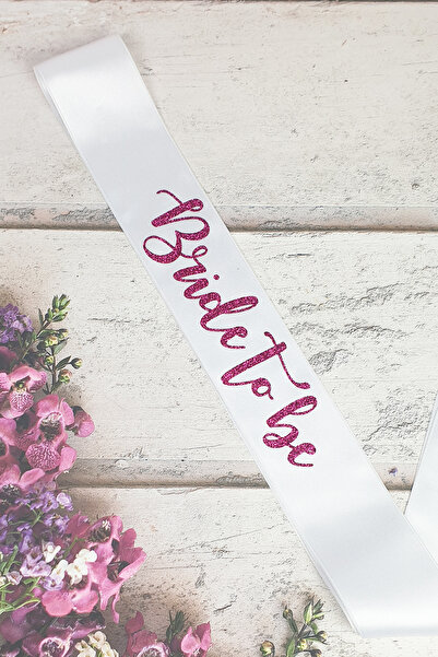 PEKSHOP Bride to be Kuşak, Glitter Baskılı Bekarlığa Veda Kuşağı