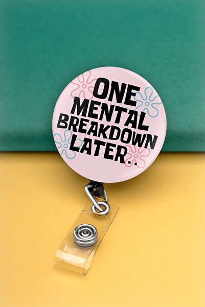Apptakı One Mental Breakdown Later Metal Buton Yoyo Yaka Kartığı Kart Tutucu ...