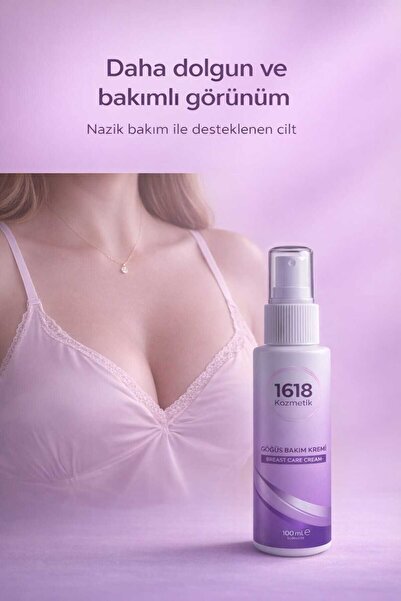 1618 Kozmetik Göğüs Dolgunlaştıcı ve Sarkıklık Giderici Bakım Kremi 100 ML