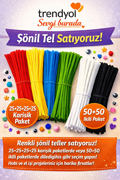 Sevgi burada 100 Adet Şönil Set 50-50 Farklı Renk Seçenekleri