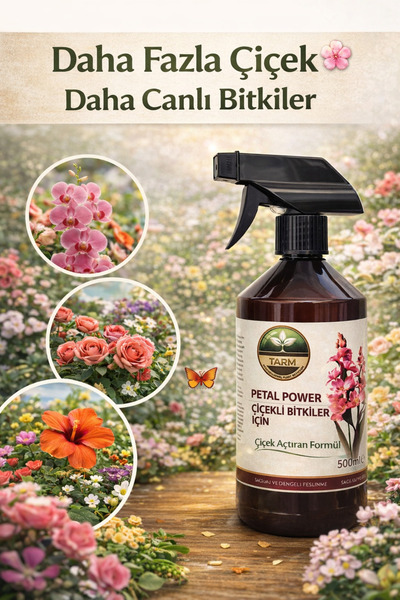 TARM Çiçekli Bitki Besini 500 ml Sprey – Çiçek Açtırıcı, Renk Canlandırıcı-Pe...