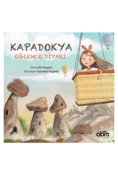 Abm Yayınevi Kapadokya Eğlence Diyarı / / Lider Hepgenç
