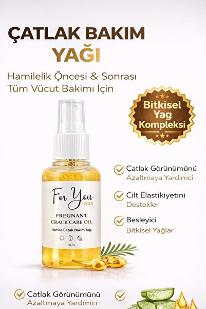 For You Gold Çatlak Karşıtı Cilt Bakım Yağı & Hamile Çatlak Bakım Yağı