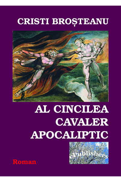 Editura ePublishers Al cincilea cavaler apocaliptic