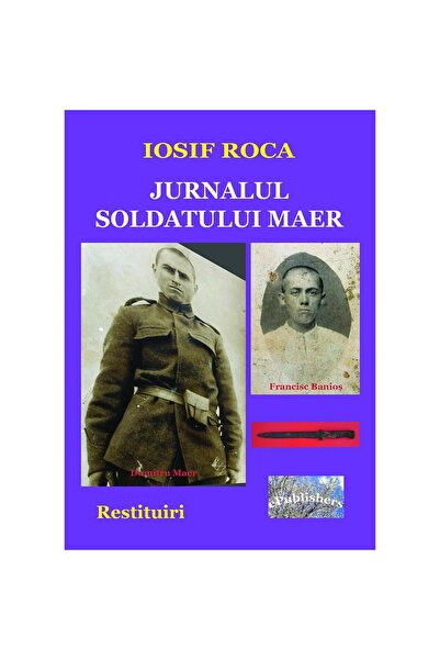 Editura ePublishers Jurnalul soldatului Maer. Restituiri