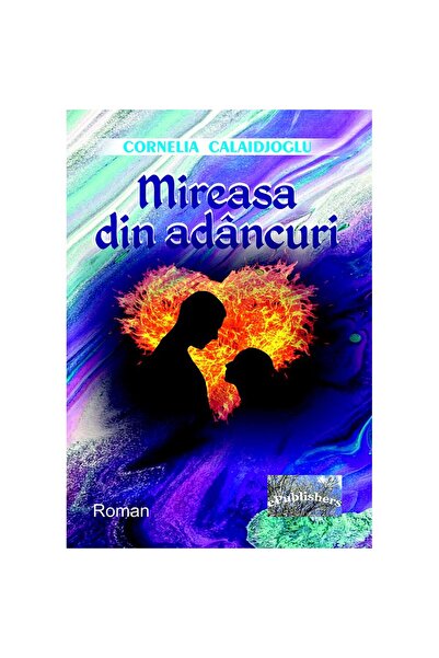 Editura ePublishers Mireasa din adâncuri. Roman