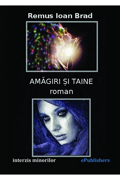 Editura ePublishers Amăgiri și taine. Roman. Interzis minorilor