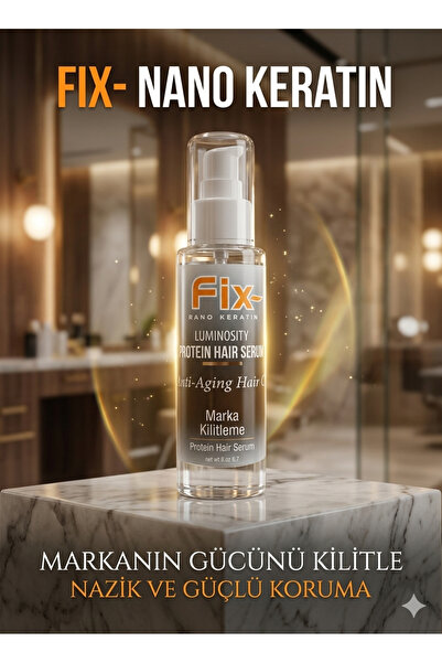 Fix Nano Keratin Luminosity Protein Hair Serum - Anti-Aging Saç Onarıcı & Par...