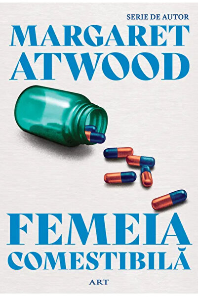 ART The Edible Woman (Atwood’s Author Series)