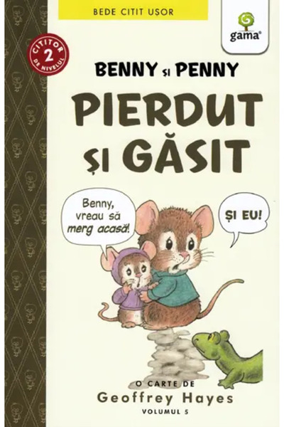 Gama Benny și Penny: Pierduți și reîncontrați!