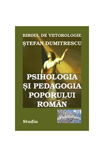 Editura ePublishers Psihologia și pedagogia poporului român