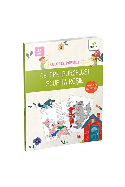 Gama Cei Trei Purceluși &amp;   Scufița Roșie - Povești de colorat