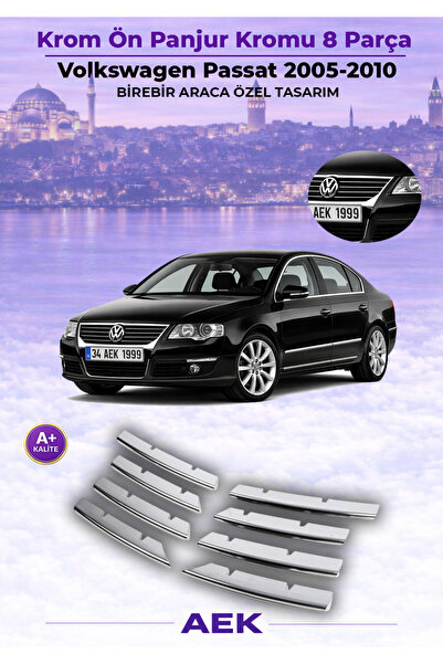 AEK Modern VOLKSWAGEN PASSAT B6 ARACA ÖZEL ÖN PANJUR KROMU A+ 2005-2010