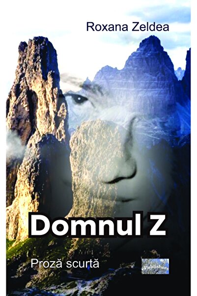 Editura ePublishers Domnul Z. Proză scurtă