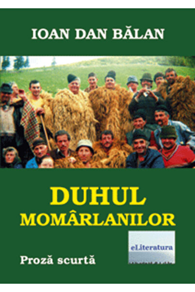 Editura eLiteratura Duhul momârlanilor