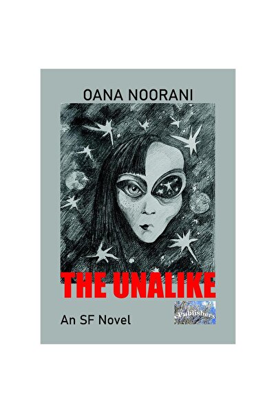 Editura ePublishers The Unalike. A SF Novel