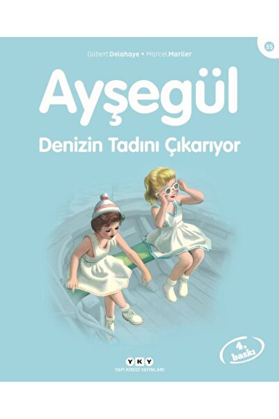 Yapı Kredi Yayınları Ayşegül Serisi 35 - Denizin Tadını Çıkarıyor