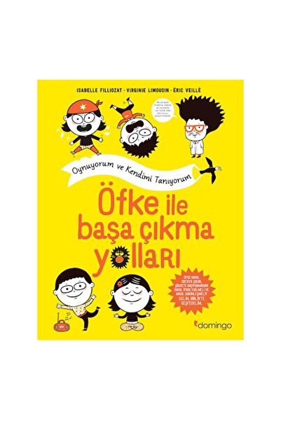 Domingo Yayınevi Öfke Ile Başa Çıkma Yolları - Oynuyorum Ve Kendimi Tanıyorum