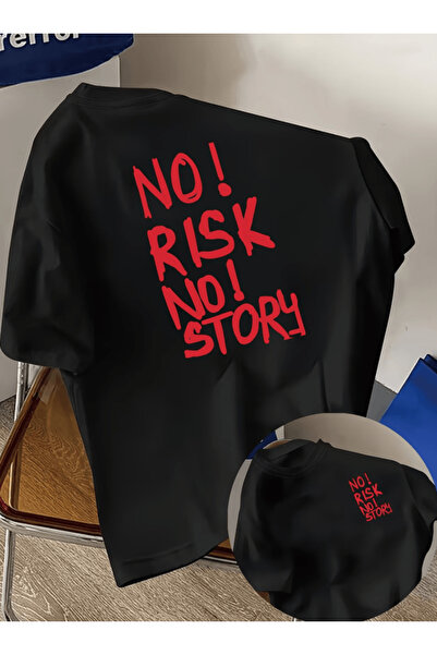 one button No Risk No Story Printed Premium Oversize T-Shirt