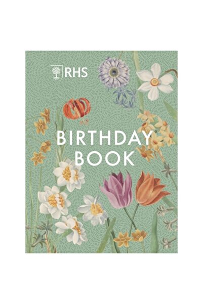 FRANCES LINCOLN Rhs Birthday Book - Royal Horticultural Society