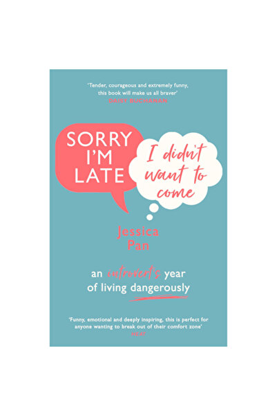 Black Swan Sorry I'm Late, I Didn't Want to Come: An Introvert’s Year of Livi...