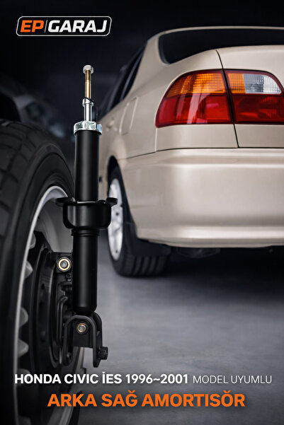 EP GARAJ OTOMOTİV HONDA CİVİC İES 1996-2001 MODEL UYUMLU ARKA SAĞ AMORTİSÖR