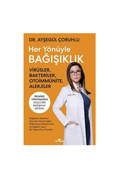 Kronik Kitap Her Yönüyle Bağışıklık Ayşegül Çoruhlu