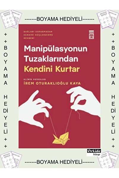 Timaş Yayınları Boyamalı - Manipülasyonun Tuzaklarından Kendini Kurtar - İrem...
