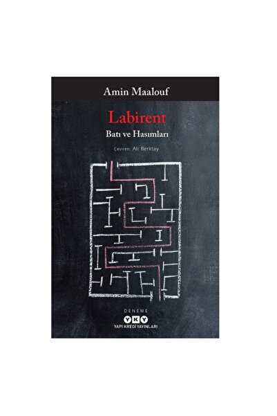 Yapı Kredi Yayınları Labirent - Batı ve Hasımları Amin Maalouf