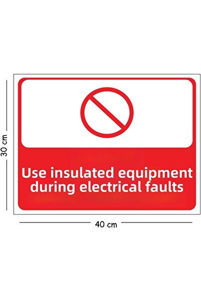 Mayeka Use Isolated Tooling in Metal Electrical Faults 30X40 cm A3 Warning Wo...