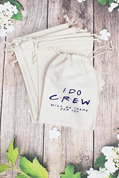 PEKSHOP "I Do Crew" Friends Konsept Gelin - Nedime Hediye Kesesi - 10 Adet