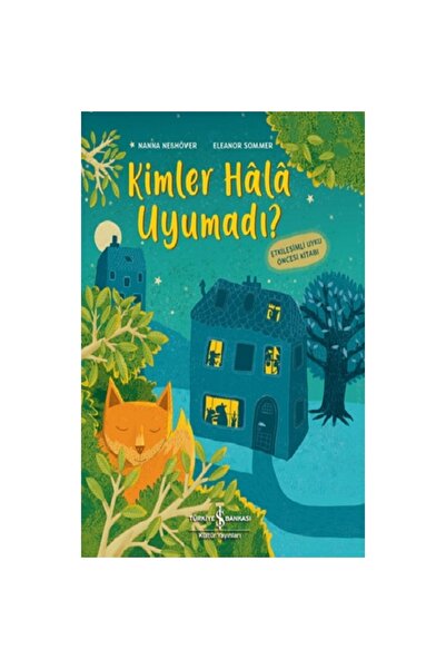 TÜRKİYE İŞ BANKASI KÜLTÜR YAYINLARI Kimler Hala Uyumadı