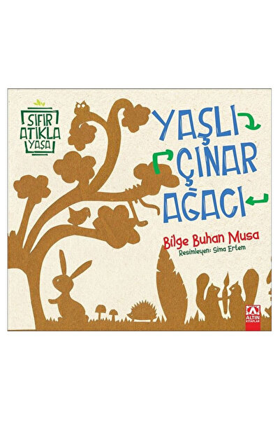 Altın Kitaplar Sıfır Atıkla Yaşa Yaşlı Çınar Ağacı Yayınevi