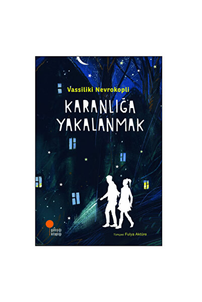 Günışığı Kitaplığı Karanlığa Yakalanmak Vassiliki Nevrokopli