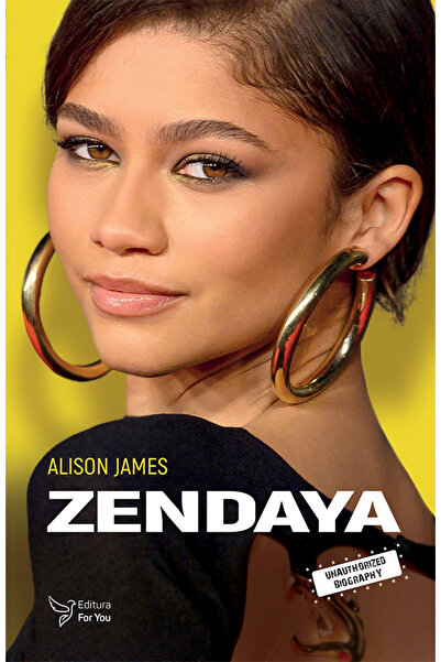 Editura For You Zendaya, Alison James