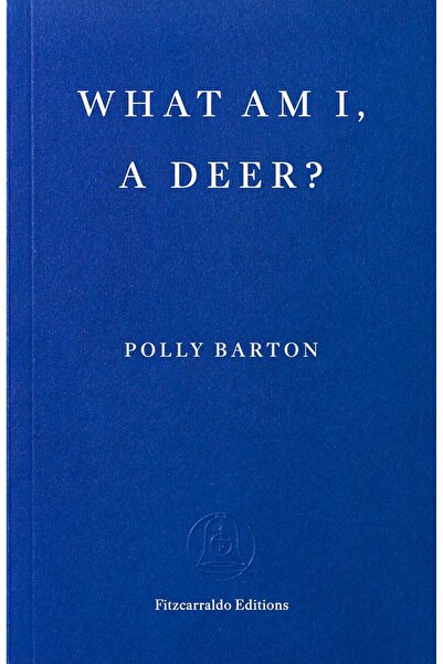 Fitzcarraldo What Am I, A Deer?