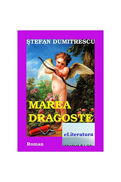 Editura eLiteratura Marea dragoste