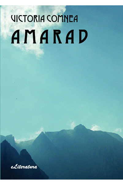 Editura eLiteratura Amarad. Roman istoric despre Dacia