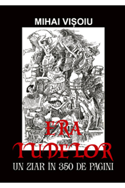 Editura eLiteratura Era Iudelor. Un ziar în 350 pagini