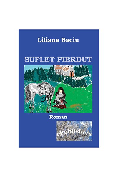Editura ePublishers Suflet pierdut. Roman