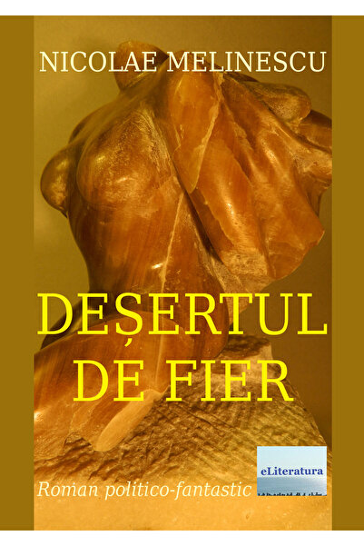 Editura eLiteratura Deșertul de fier