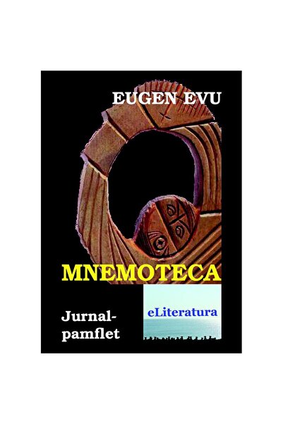 Editura eLiteratura Mnemotecă. Jurnal-pamflet
