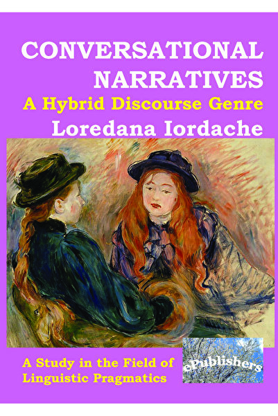 Editura ePublishers Narative conversaționale: Un gen de discurs hibrid: O stu...