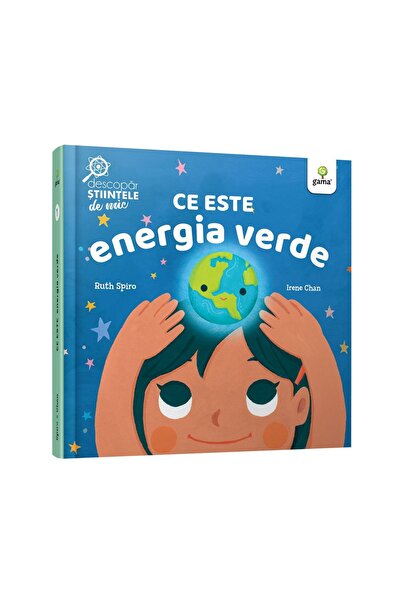 Gama What is green energy? / Discovering science from an early age