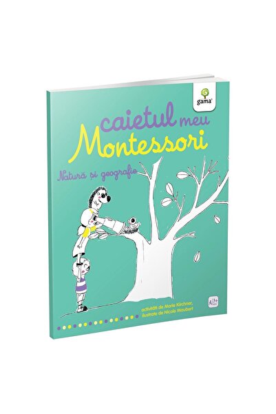 Gama Natura și Geografia - Caietul meu de lucru Montessori
