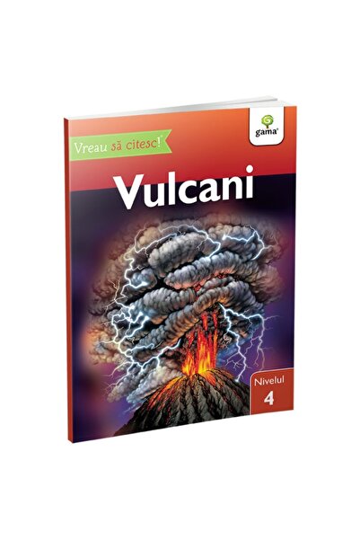 Gama Vulcani - Vreau să citesc! Nivelul 4