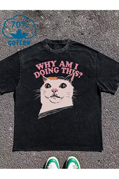 Toum Why Am I Doing This Printed Unisex Washable Vintage Oversize T-Shirt