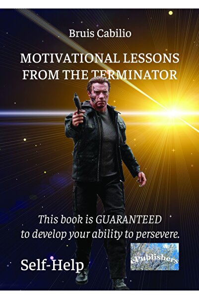 Editura ePublishers Lecții motivaționale de la Terminator
