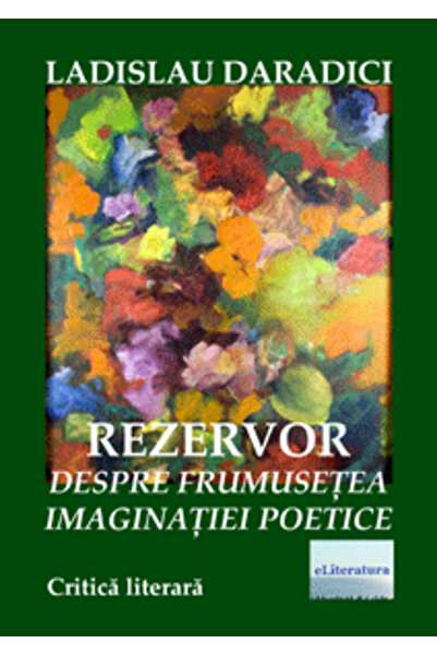 Editura eLiteratura Rezervor: Despre frumusețea imaginației poetice