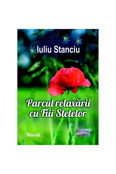 Editura ePublishers Parcul relaxării cu Fiii stelelor. Nuvelă